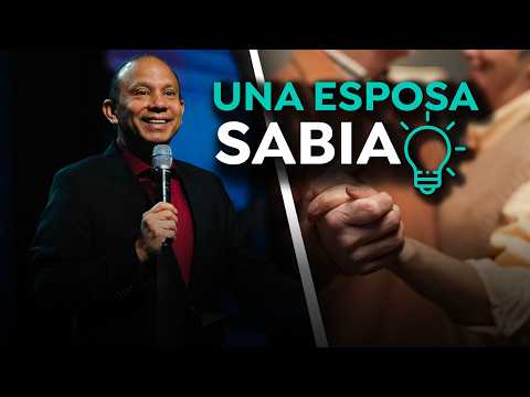 ¿QUIERES SER UNA ESPOSA SABIA? Sixto Porras conversa sobre como es una mujer sabia y de mente sana