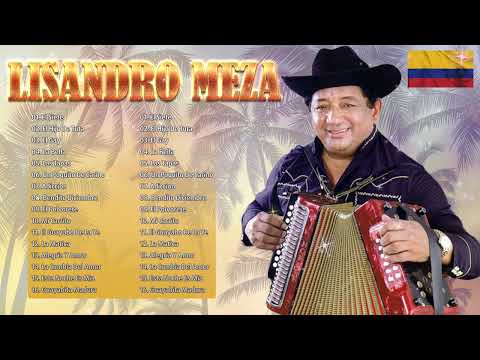Lisandro Meza Exitos De Oro -  Lisandro Meza Éxitos del Recuerdo - Cumbias Clásicas Colombianas Mix