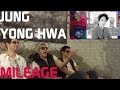 Jung Yonghwa - Mileage Music Video Reaction ...