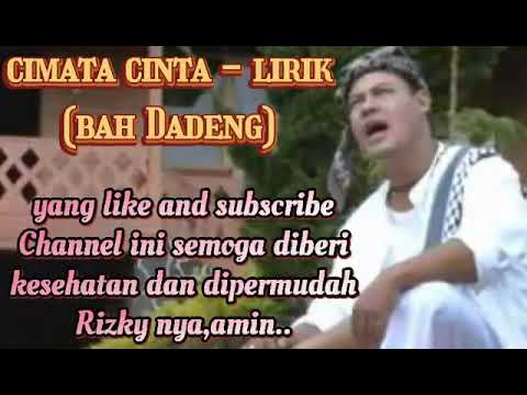 cimata cinta - lirik (bah Dadeng)