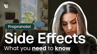 Propranolol Side Effects & Safety: What to Know