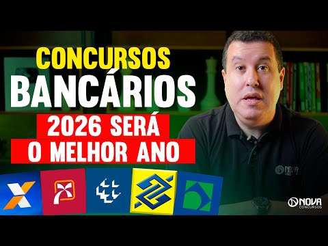 MELHORES CONCURSOS BANCÁRIOS PREVISTOS PARA 2026 🔥