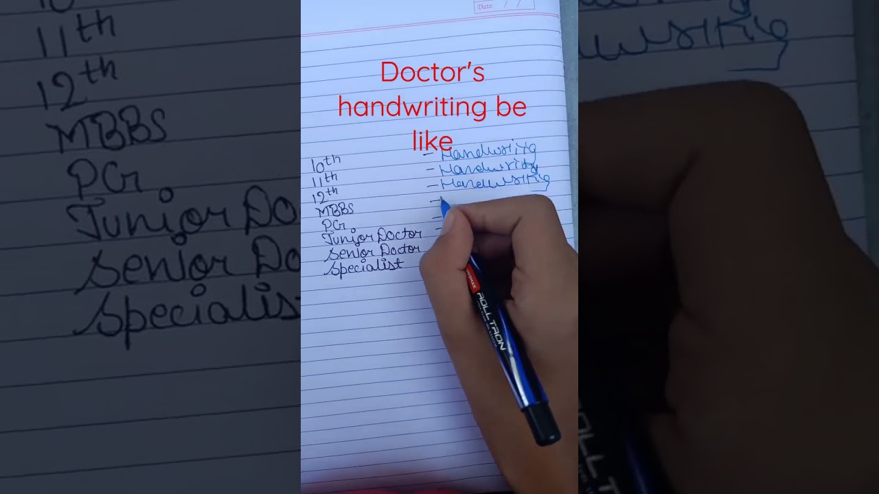 Doctor's Handwriting be like