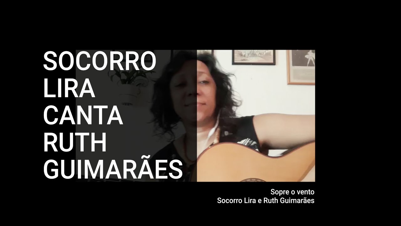 Socorro Lira Canta Ruth Guimarães.