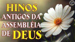 Harpa Cristã - Hinos Antigos da Assembléia de Deus - Hinos Antigos Evangélicos
