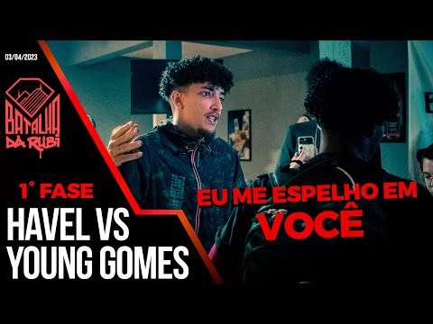 HAVEL X YOUNG GOMES (1° FASE) BATALHA DA RUBI - 03.04.2023