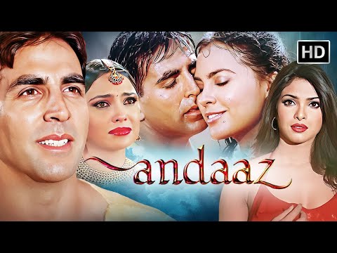 Andaaz (2003) Full Movie in HD | Akshay Kumar & Priyanka Chopra की लव स्टोरी | Bollywood Hit Film