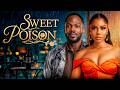 SWEET POISON Nigerian Movies 2026 Latest Full Movies
