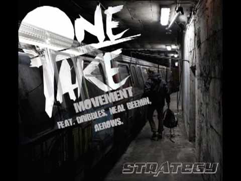 One Take Movement feat. Dribbles, Aerows, Neal Beemin'