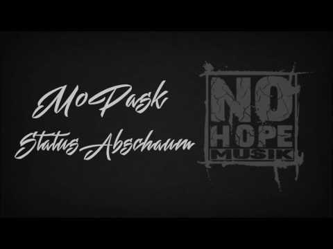 MoPask - Status Abschaum(Beat: Dubios)