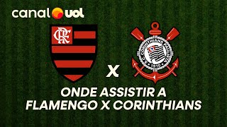 FLAMENGO X CORINTHIANS: ONDE ASSISTIR À TRANSMISSÃO AO VIVO DO JOGO E HORÁRIO DA SUPERCOPA DO BRASIL