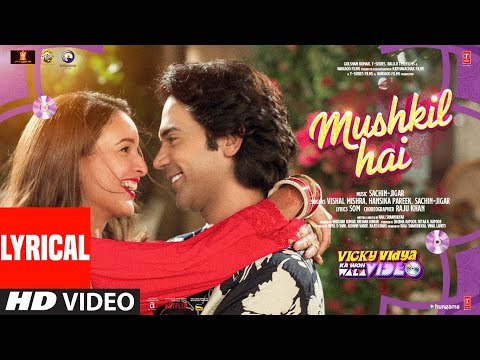 Mushkil Hai (Lyrical) — watch video