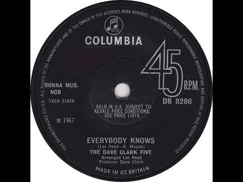 UK New Entry 1967 (258) The Dave Clark Five - Everybody Knows