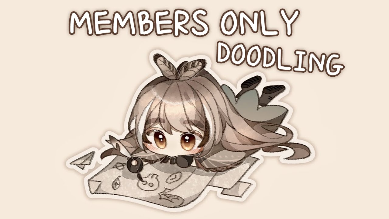 【MEMBERS ONLY】doodles n doodles