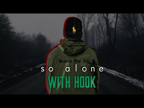 "So Alone" (with Hook) - emotional Hip Hop Beats with Hooks - sad instrumental w/Hook
