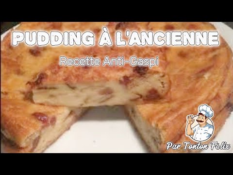 OLD-FASHIONED PUDDING (ANTI-WASTE RECIPE) PODDIGUE OR DOG BREAD
