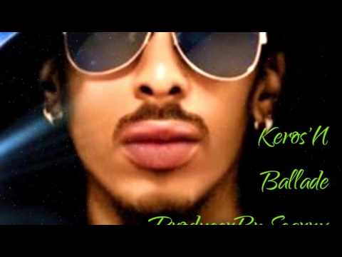 Keros'n _ ''Balladé'' [Producer By ScarnX]