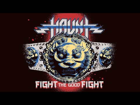 Haunt - Fight The Good Fight [Official Music Video] online metal music video by HAUNT