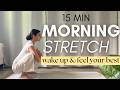 15 MIN MORNING STRETCH YOGA Wake Up Feel Amazing For Your Day Yoga With Nancy