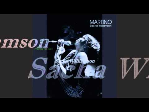 Martino Feat Sacha Williamson - 