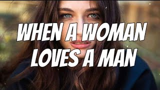 Westlife - When A Woman Loves A Man (lyrics)