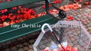 Tony Christie September Love Video