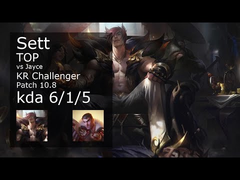 Sett Top vs Jayce - KR Challenger 6/1/5 Patch 10.8 Gameplay // [롤] 세트 vs 제이스 탑