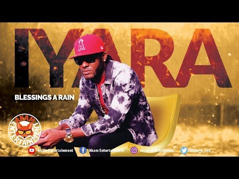 Iyara - Blessings A Rain - June 2019