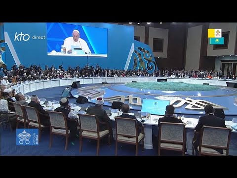Ouverture du Congrès des chefs des religions mondiales et traditionnelles avec le pape François