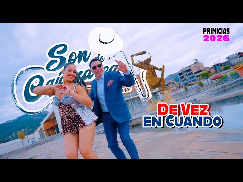 DE VEZ EN CUANDO  - Son de Cajamarca -  Éxitos 2026