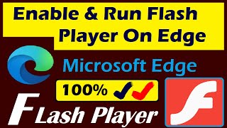 How To Add Flash Player Extension to Microsoft Edge | How To Enable Flash Player On Edge 2021