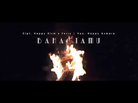 HAPPY ASMARA-BAHAGIAMU (OFFICIAL VIDEO MUSIC)