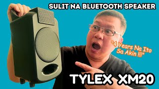 TYLEX XM20 Price and Review BLUETOOTH SPEAKER - 4 YEARS na ito sa akin
