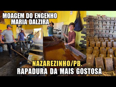 A MAIS TRADICIONAL MOAGEM DO SERTÃO PARAIBANO, ENGENHO MARIA DALZIRA, NAZAREZINHO/PB. 