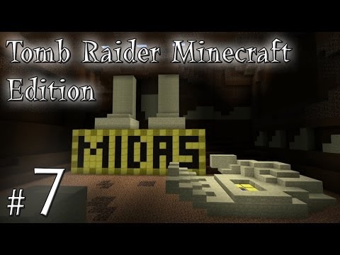 Minecraft: Tomb Raider Minecraft Edition odc. 7 - Palace Midas - "Złoto"
