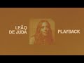 JULLIANY SOUZA LEÃO DE JUDÁ PLAYBACK