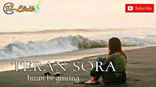 Download lagu TERAN SORA ~ Intan br Ginting || LIRIK LAGU KARO [ SUBSCRIBE ] mp3