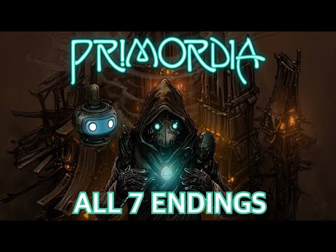 Primordia - All Endings