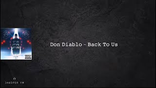 Don Diablo - Back To Us | Sub. Español.
