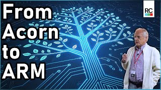 From Acorn to ARM with Professor Steve Furber CBE