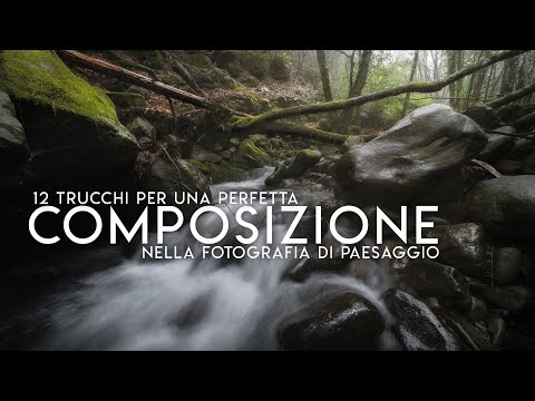 12 regole per creare COMPOSIZIONI d'impatto nelle nostre foto di PAESAGGIO | Riflessione fotografica