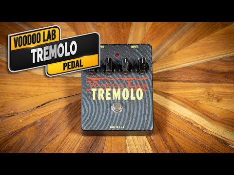 VooDoo Labs Tremolo Pedal - VGW