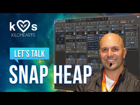 Let’s talk live!… Kilohearts “Snap Heap”