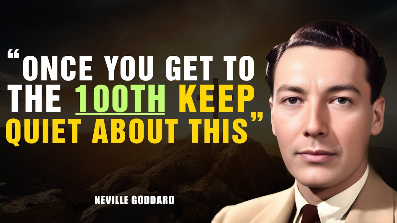Repeat This 100X And Watch How the Universe Rearranges Itself For You - Neville Goddard