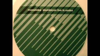 Monolake - Plumbicon (Live In Osaka)