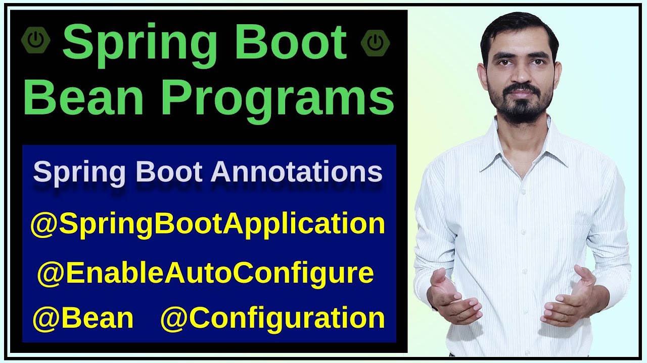 Understanding Spring Boot Bean Programs and Annotations | Galaxy.ai
