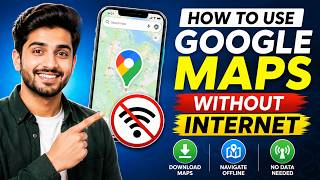 How to Use Google Maps Without Internet | Offline Maps Guide (2026)