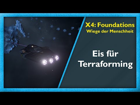 Wir müssen die Terraner einsperren #40 - X4: Foundations - Wiege der Menschheit [Deutsch/German]