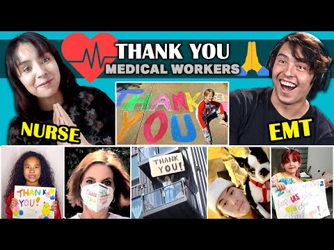 Thank You Medical Workers | Medical Workers React