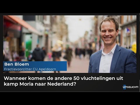 Uitgelicht! Woensdag 16 december 2020 - Ben Bloem (CU Apeldoorn) over komst vluchtelingen kamp Moria